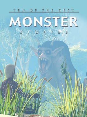 cover image of Ten of the Best Monster Stories
